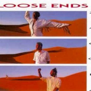 Loose Ends - You Can't Stop The Rain..