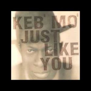 KEB' MO' - Momma, Where's My Daddy