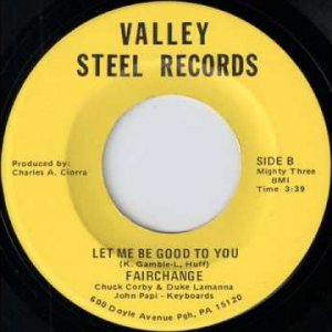 Fairchange - Let Me Be Good [Valley Steel] Rare Deep Soul Chuck Corby